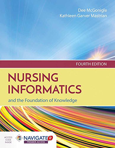 Nursing Informatics and the Foundation of Knowledge (4th Edition) (PDF Instant Download)
