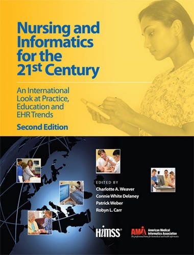 Nursing and Informatics for the 21st Century: An International Look at Practice, Education and EHR Trends (2nd Edition) (PDF Instant Download)
