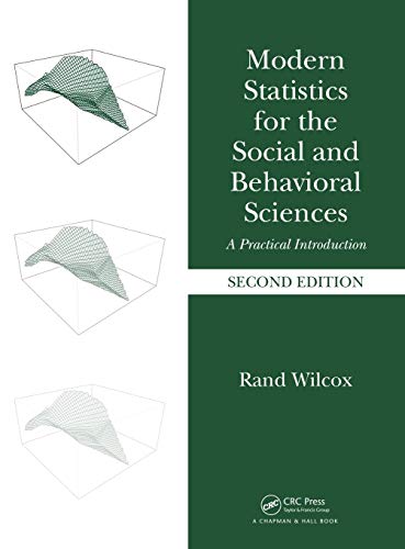Modern Statistics for the Social and Behavioral Sciences: A Practical Introduction (2nd Edition) (PDF Instant Download)