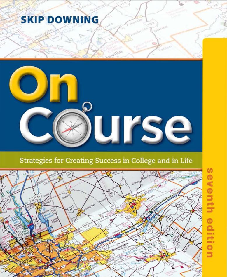 On Course: Strategies for Creating Success in College and in Life 7th 7E