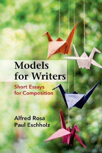 Models for Writers: Short Essays for Composition (12th Edition) (PDF Instant Download)