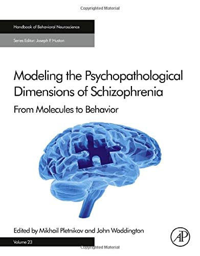 Modeling the Psychopathological Dimensions of Schizophrenia: From Molecules to Behavior (PDF Instant Download)