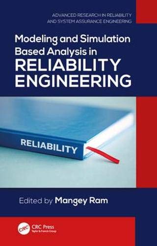 Modeling and Simulation Based Analysis in Reliability Engineering (PDF Instant Download)