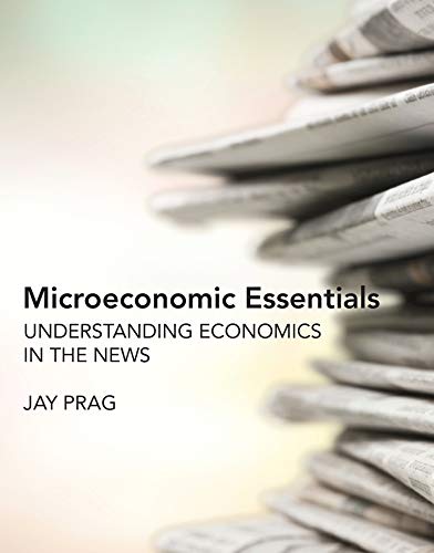 Microeconomic Essentials: Understanding Economics in the News (PDF Instant Download)