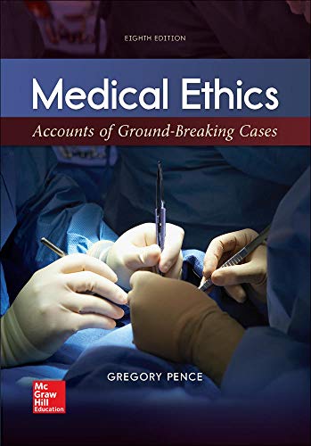 Medical Ethics: Accounts of Ground-Breaking Cases (8th Edition) (PDF Instant Download)