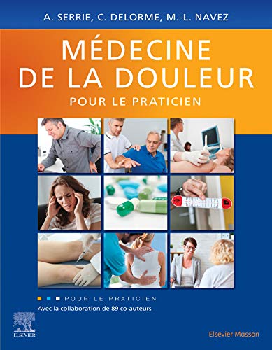 Médecine de la douleur pour le praticien (French Edition) (PDF Instant Download)