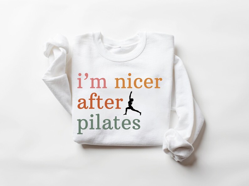 I'm Nicer After Pilates Sweatshirt, Pilates Shirt, Fitness Instructor Shirt, Contrology Shirt, Pilate Lovers Gift, Pilates Sweatshirt WomenI'm Nicer After Pilates Sweatshirt, Pilates Shirt, Fitness Instructor Shirt, Contrology Shirt, Pilate Lovers Gift, Pilates Sweatshirt Women