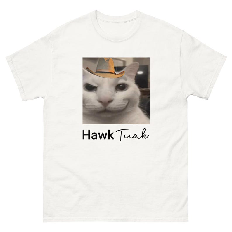 Hawk Tuah Meme T-Shirt - Funny T-Shirts, Brainrot Meme Shirts, Silly Cat TeeHawk Tuah Meme T-Shirt - Funny T-Shirts, Brainrot Meme Shirts, Silly Cat Tee