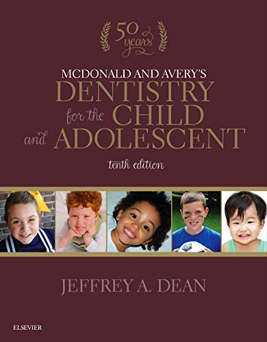 McDonald and Avery?s Dentistry for the Child and Adolescent (10th Edition) (PDF Instant Download)