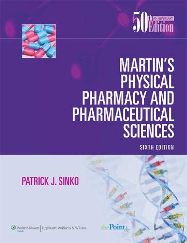 Martin?s Physical Pharmacy and Pharmaceutical Sciences (6th Edition) (PDF Instant Download)