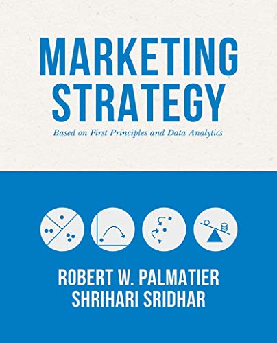 Marketing Strategy: Based on First Principles and Data Analytics (PDF Instant Download)