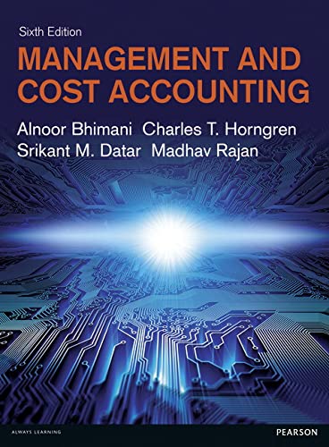 Management & Cost Accounting (6th Edition) (PDF Instant Download)