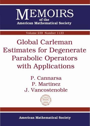 Global Carleman Estimates for Degenerate Parabolic Operators With Applications  Edition (PDF Instant Download)