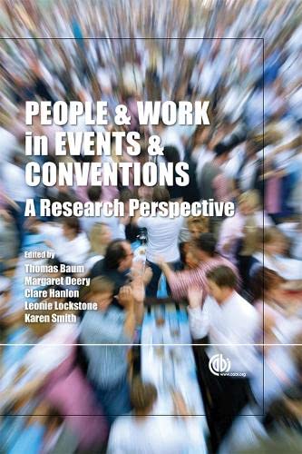 People and Work in Events and Conventions: A Research Perspective (Cabi) First Edition (PDF Instant Download)