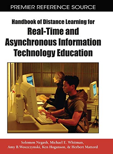 Handbook of Distance Learning for Real-Time and Asynchronous Information Technology Education  Edition (PDF Instant Download)