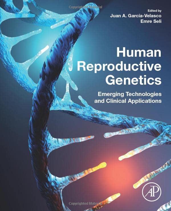 Garcia-Velasco, J: Human Reproductive Genetics  Edition (PDF Instant Download)