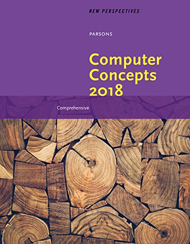 New Pespectives on Computer Concepts 2018: Comprehensive, 20th Edition 2018 Edition (PDF Instant Download)
