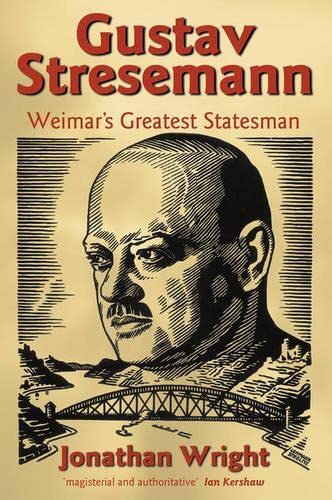 Gustav Stresemann: Weimar's Greatest Statesman  Edition (PDF Instant Download)