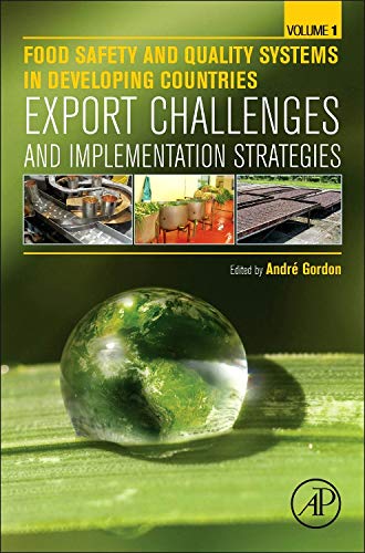 Food Safety and Quality Systems in Developing Countries: Volume One: Export Challenges and Implementation Strategies 1 Edition (PDF Instant Download)
