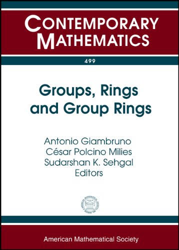 Groups, Rings and Group Rings: International Conference Groups, Rings and Group Rings July 28-august 2, 2008 Ubatuba, Brazil  Edition (PDF Instant Download)