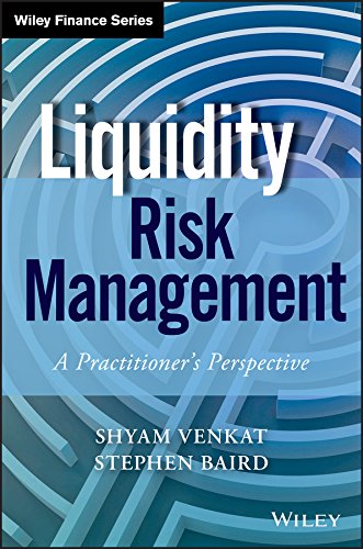 Liquidity Risk Management: A Practitioner’s Perspective 1 Edition (PDF Instant Download)