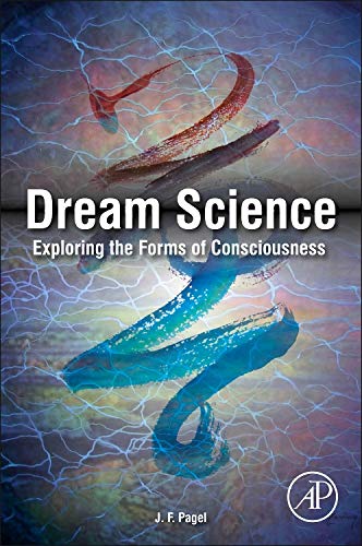 Dream science : exploring the forms of consciousness 1 Edition (PDF Instant Download)