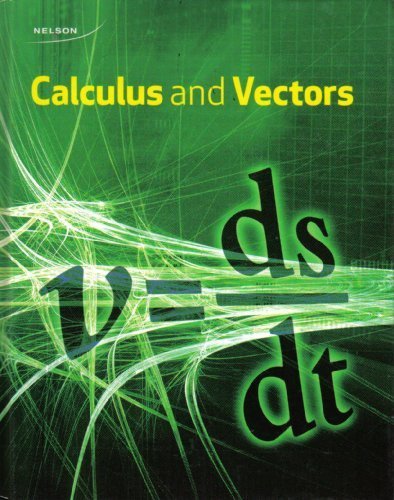 Nelson Calculus and Vectors 12: Student Book  Edition (PDF Instant Download)