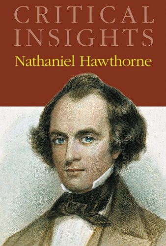 Nathaniel Hawthorne (Critical Insights) Har/Psc Edition (PDF Instant Download)
