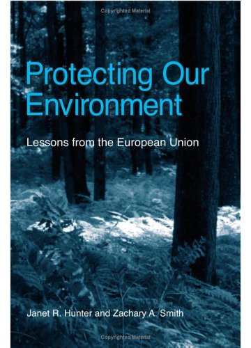 Protecting our environment: lessons from the European Union  Edition (PDF Instant Download)