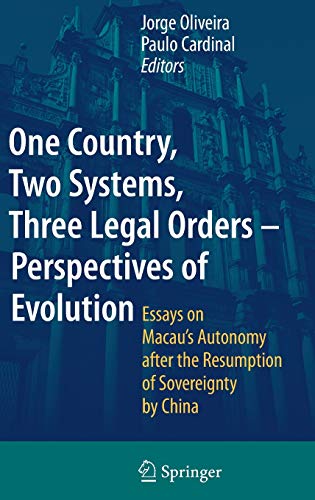 One Country, Two Systems, Three Legal Orders - Perspectives of Evolution 1 Edition (PDF Instant Download)