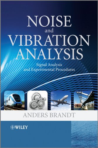 Noise and Vibration Analysis: Signal Analysis and Experimental Procedures 1 Edition (PDF Instant Download)