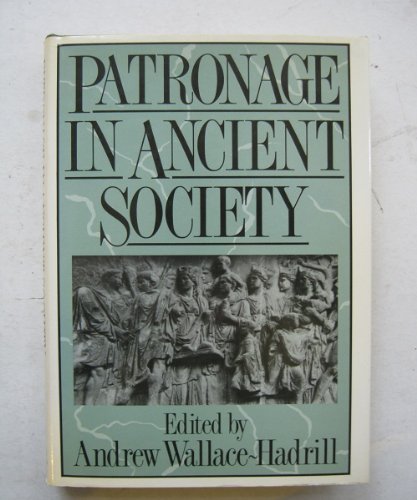 Patronage in Ancient Society  Edition (PDF Instant Download)