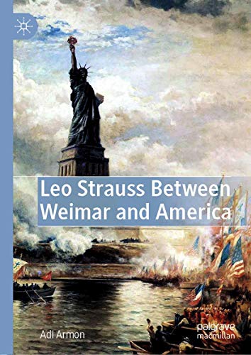 Leo Strauss Between Weimar and America (PDF Instant Download)