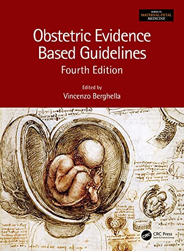 OBSTETRIC EVIDENCE BASED GUIDELINES. 4 Edition (PDF Instant Download)