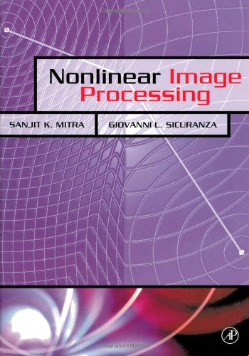 Nonlinear Image Processing (Communications, Networking and Multimedia)  Edition (PDF Instant Download)