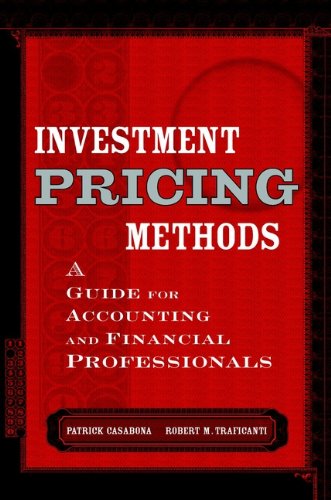 Investment Pricing Methods: A Guide for Accounting and Financial Professionals 1 Edition (PDF Instant Download)