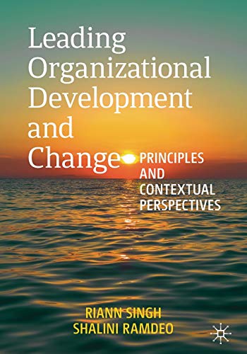 Leading Organizational Development and Change: Principles and Contextual Perspectives (PDF Instant Download)