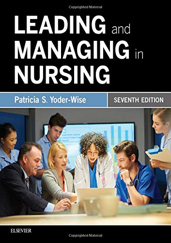 Leading and Managing in Nursing (7th Edition) (PDF Instant Download)