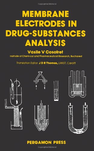 Membrane Electrodes in Drug-Substances Analysis 1st Edition (PDF Instant Download)