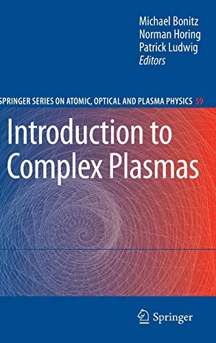 Introduction to Complex Plasmas 1 Edition (PDF Instant Download)