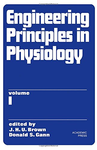 Engineering Principles in Physiology. Volume 1  Edition (PDF Instant Download)
