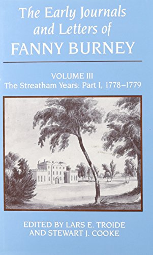 Early Journals and Letters of Fanny Burney, Vol. 3: The Streatham Years: Part 1, 1778-1779  Edition (PDF Instant Download)