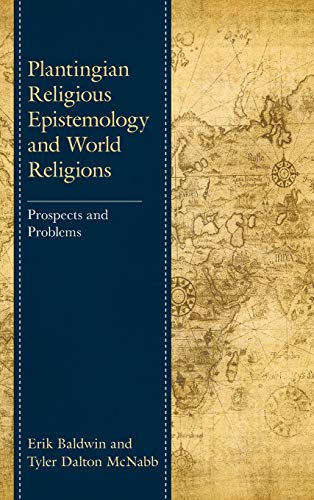 Plantingian religious epistemology and world religions: prospects and problems  Edition (PDF Instant Download)