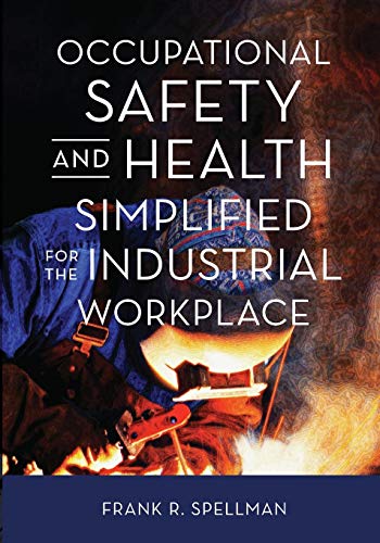 Occupational safety and health simplified for the industrial workplace  Edition (PDF Instant Download)