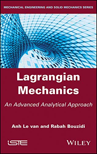Lagrangian Mechanics: An Advanced Analytical Approach (PDF Instant Download)