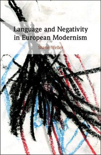 Language and Negativity in European Modernism  Edition (PDF Instant Download)