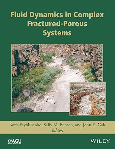 Fluid Dynamics in Complex Fractured-Porous Systems 1 Edition (PDF Instant Download)