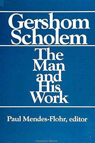 Gershom Scholem: The Man and His Work  Edition (PDF Instant Download)