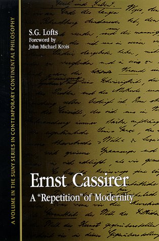 Ernst Cassirer: A "Repetition" of Modernity  Edition (PDF Instant Download)