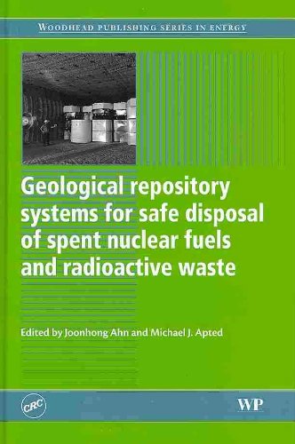 Geological Repository Systems for Safe Disposal of Spent Nuclear Fuels and Radioactive Waste (Woodhead Publishing Series in Energy)    Edition (PDF Instant Download)